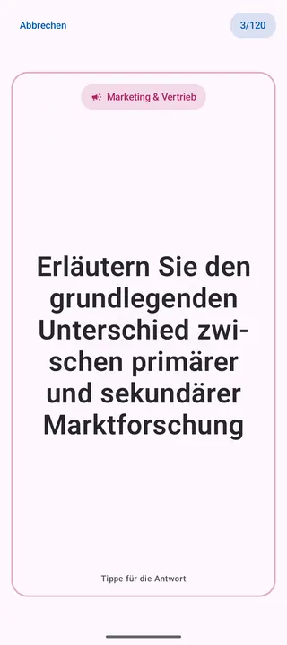 Lernkarte in der App, Vorderseite mit der Frage: Erläutern Sie den grundlegenden Unterschied zwischen primärer und sekundärer Marktforschung