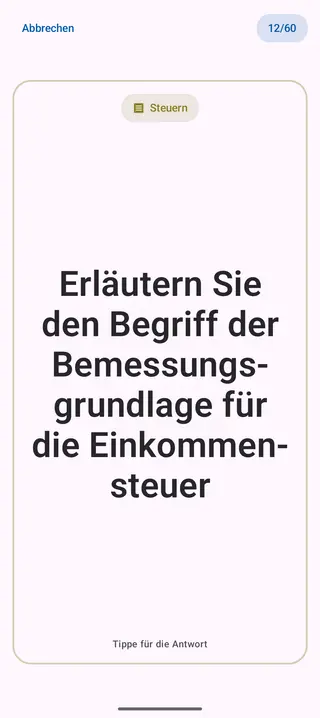 Lernkarte in der App, Vorderseite mit der Frage: Erläutern Sie den Begriff der Bemessungsgrundlage für die Einkommensteuer