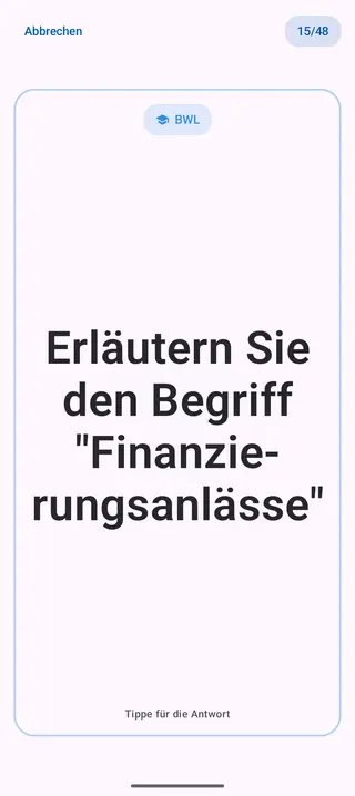 Lernkarte in der App, Vorderseite mit der Frage: Erläutern Sie den Begriff „Finanzierungsanlässe“