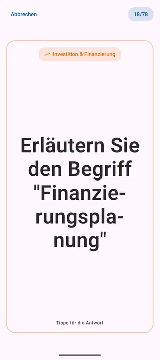 Lernkarte in der App, Vorderseite mit der Frage: Erläutern Sie den Begriff „Finanzierungsplanung“